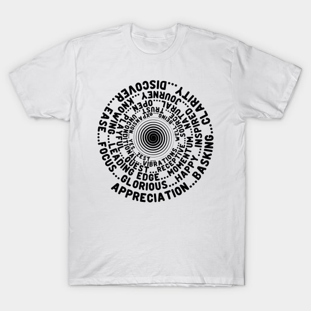 ABC FEEL GOOD Vortex Abraham-Hicks Inspired Typography Law of Attraction T-Shirt by YogaStatement